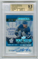 2019-20 Upper Deck Credentials Ticket Access Acetate Autographs #TAAAM Auston Matthews #07/10 BGS 9.5 (Auto 10) | Eastridge Sports Cards