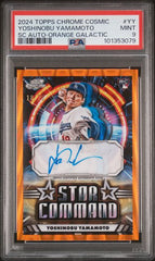 2024 Topps Cosmic Chrome Star Command Autographs Orange Galactic Refractors #YY Yoshinobu Yamamoto #18/25 PSA 9 (Rookie) | Eastridge Sports Cards