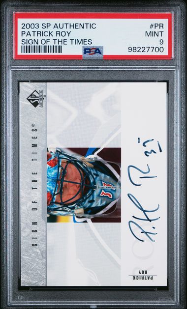 2003-04 SP Authentic Sign of the Times #PR Patrick Roy PSA 9 | Eastridge Sports Cards