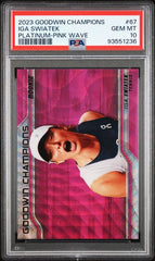 2023 Upper Deck Goodwin Champions Platinum Pink Wave #67 Iga Swiatek PSA 10 | Eastridge Sports Cards