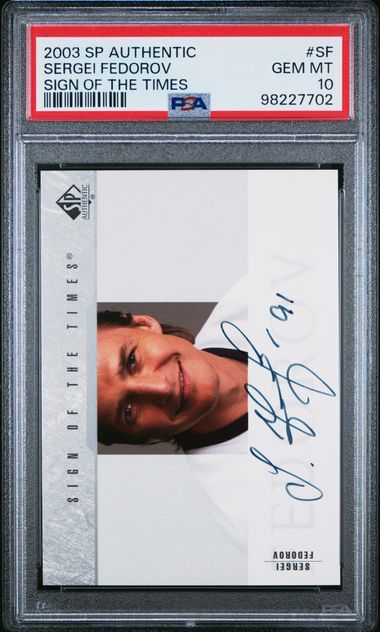 2003-04 SP Authentic Sign of the Times #SF Sergei Fedorov PSA 10 | Eastridge Sports Cards